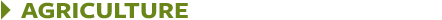 Agriculture